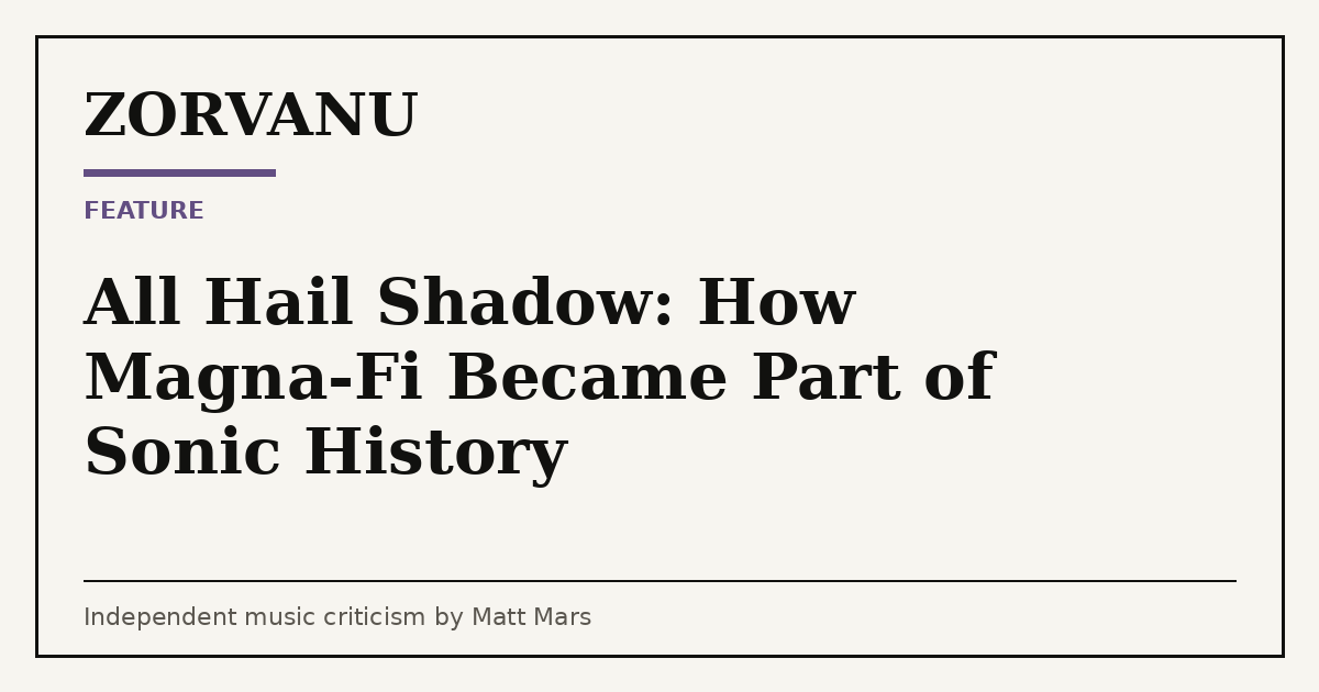 Editorial cover for All Hail Shadow: How Magna-Fi Became Part of Sonic History