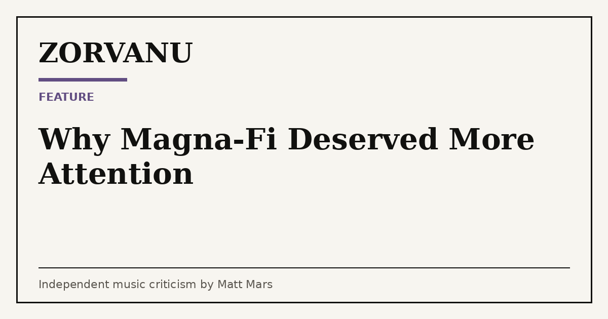 Editorial cover for Why Magna-Fi Deserved More Attention